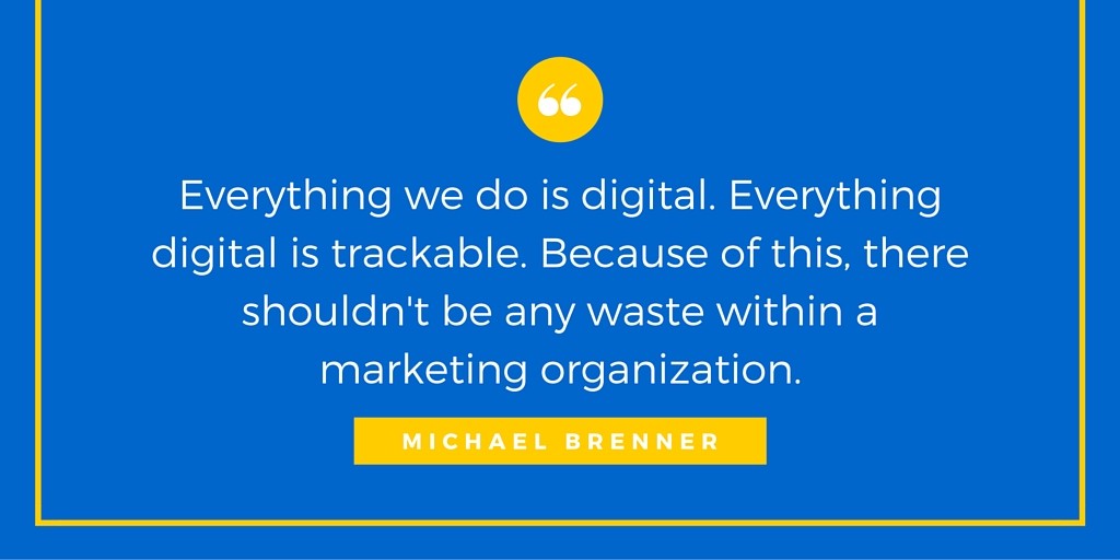 Michael Brenner Marketing Influencer Interview Quote