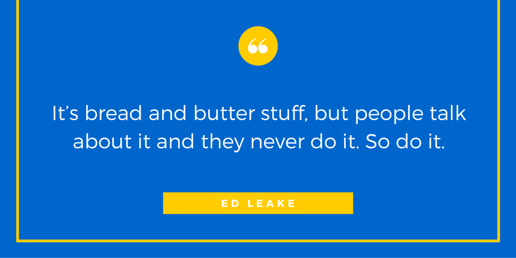 Ed Leake Quote - How to Build and Market Brands